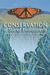 "Conservation of Shared Environments: Learning from the United States and Mexico," published by the UA Press and co-authored by UA faculty and researchers, covers a range of topics including wildlife, grassland preservation, water rights, ecosystem services and issues relevant to indigenous peoples. "Conservation of Shared Environments: Learning from the United States and Mexico," published by the UA Press and co-authored by UA faculty and researchers, covers a range of topics including wildlife, grassland preservation, water rights, ecosystem services and issues relevant to indigenous peoples.