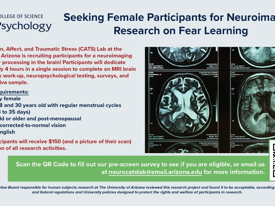 Flyer from the University of Arizona College of Science, Department of Psychology, seeking female participants for a neuroimaging research study on fear learning. A green box invites people to scan a QR code or email neurocatslab@email.arizona.edu for more information. On the right side are three black-and-white MRI brain scan images.