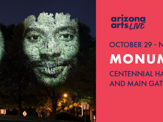 Monuments October 29- November 29 Arizona Arts Live Monuments